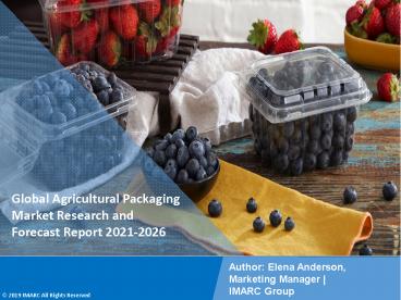 Agricultural Packaging Market PPT: Trends and Dynamics, Drivers, Competitive landscape and Future Opportunities