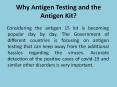 Why Antigen Testing and the Antigen Kit PowerPoint PPT Presentation