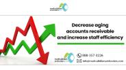 Decrease aging accounts receivable and increase staff efficiency