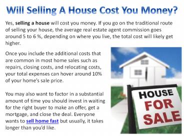 Will Selling A House Cost You Money?