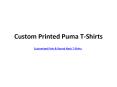 Custom Printed Puma Polo and Round Neck T-Shirts PowerPoint PPT Presentation