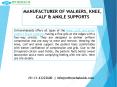 Manufacturer Of Walkers, Knee, Calf & Ankle Supports PowerPoint PPT Presentation