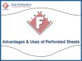 Advantages & Uses of Perforated Sheets PowerPoint PPT Presentation