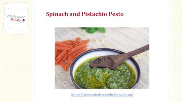 Spinach and Pistachio Pesto