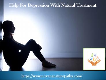 Help for Depression with Natural Treatment