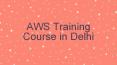 AWS Training in Delhi PowerPoint PPT Presentation
