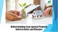Understanding Loan against Property Interest Rates and Charges PowerPoint PPT Presentation