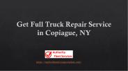 Get Full Truck Repair Service in Copiague, NY