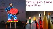 Circus Liquor - Online Liquor Store