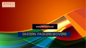 Eastern Packers & Movers