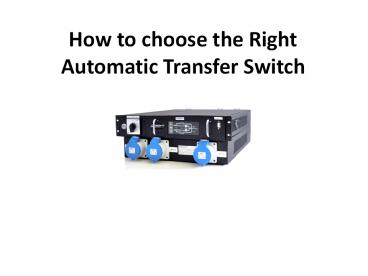 Choosing Right Automatic Transfer Switch?