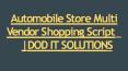 Automobile Store Multi Vendor Shopping Script | DOD IT SOLUTIONS PowerPoint PPT Presentation