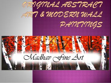 Original Abstract Art & Modern Wall Paintings