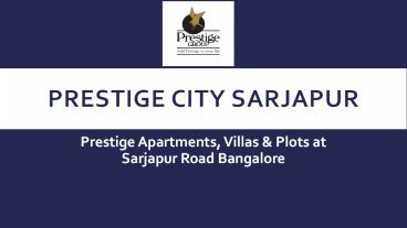 Prestige New Launch Apartment near Sarjapur Road