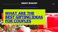 What are the best gifting ideas for couples