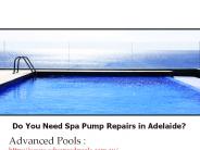 Do You Need Spa Pump Repairs in Adelaide?