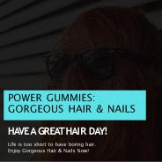 Power Gummies: Gorgeous Hair & Nails