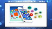 Which is the best iOS Mobile App Download Company in India