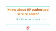 Know About HP authorized service center