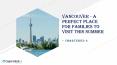 Vancouver-A Perfect Place for Families to Visit this Summer PowerPoint PPT Presentation