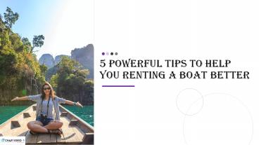 5 Powerful Tips To Help You Renting A Boat Better (1)