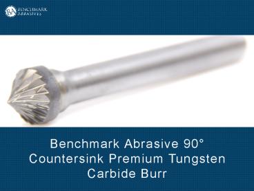 90° Countersink Premium Tungsten Carbide Burr