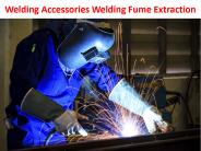 Welding Accessories Welding Fume Extraction