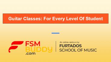 Best Online Guitar Classes | FSM Buddy