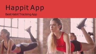 Best Habit Tracking App - Happit App