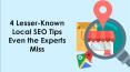 4 Lesser-Known Local SEO Tips Even the Experts Miss PowerPoint PPT Presentation