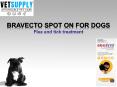 Buy Bravecto Spot on for Dogs|Flea and Tick Treatment|Online at Lowest Price in Australia at VetSupply