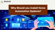 Why Should you Install Home Automation Systems?