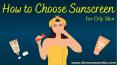 How to Choose Sunscreen for Oily Skin? PowerPoint PPT Presentation