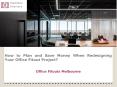 How to Plan and Save Money When Redesigning Your Office Fitout Project - Hamiltons CI PowerPoint PPT Presentation