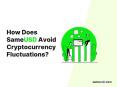 How does SameUSD avoid cryptocurrency fluctuations PowerPoint PPT Presentation
