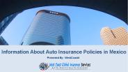 Information About Auto Insurance Policies in Mexico (1)
