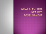 What is ASP dot net MVC development