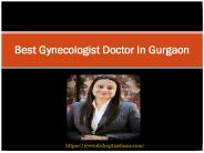 Best Gynecologist Doctor In Gurgaon