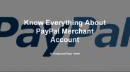 Know everything about PayPal merchant account