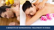 5 Benefits of Homeopathic Treatment in Dubai