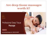 Deep Tissue Massage TherapyProfessional Deep Tissue Massage.