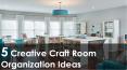 5 Creative Craft Room Organization Ideas PowerPoint PPT Presentation