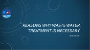Reasons Why Waste Water Treatment is necessary