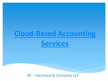 Cloud-Based Accounting Service Provider – HCLLP