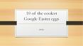 10 of the coolest Google Easter eggs PowerPoint PPT Presentation