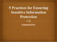5 Practices for Ensuring Sensitive Information Protection PowerPoint PPT Presentation