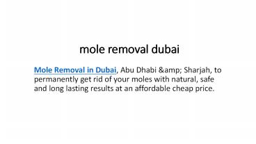 mole removal dubai
