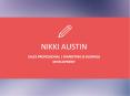 Nikki Austin - Possesses Great Communication Skills PowerPoint PPT Presentation