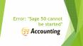 Sage 50 Cannot Be Started Error message PowerPoint PPT Presentation