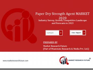 Paper Dry Strength Agent Market 2021